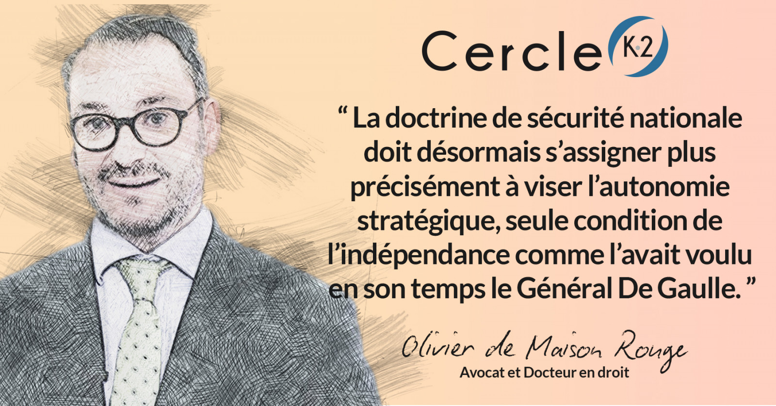 L’autonomie stratégique et la sécurité nationale - Cercle K2