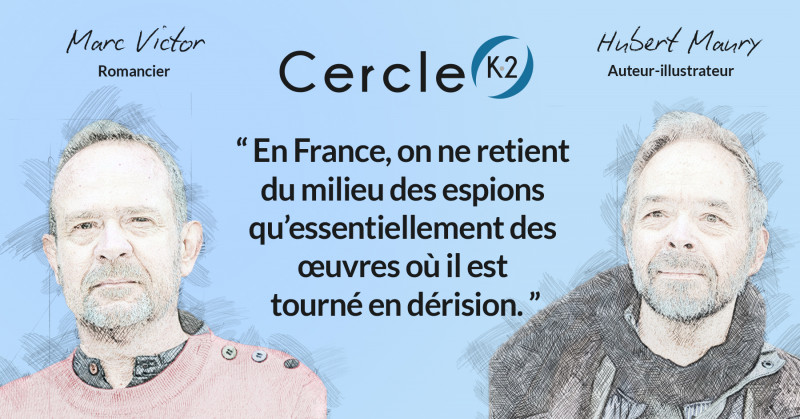 Des hommes sans nom de Maury-Victor, Collection Espionnage-Gallimard,  Interview pour le Cercle K2