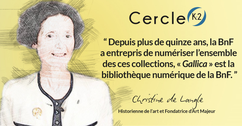 À la Bibliothèque nationale de France-Site Richelieu, découvrir le patrimoine de la Nation - Cercle K2
