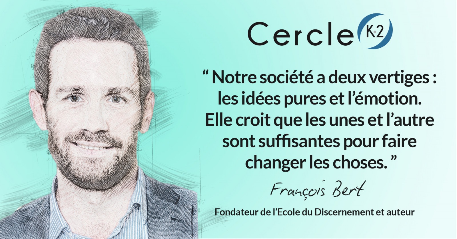Entretien avec François Bert à l'occasion de la sortie de son livre "Le discernement - A l'usage de ceux qui croient qu'être intelligent suffit pour décider" - Cercle K2