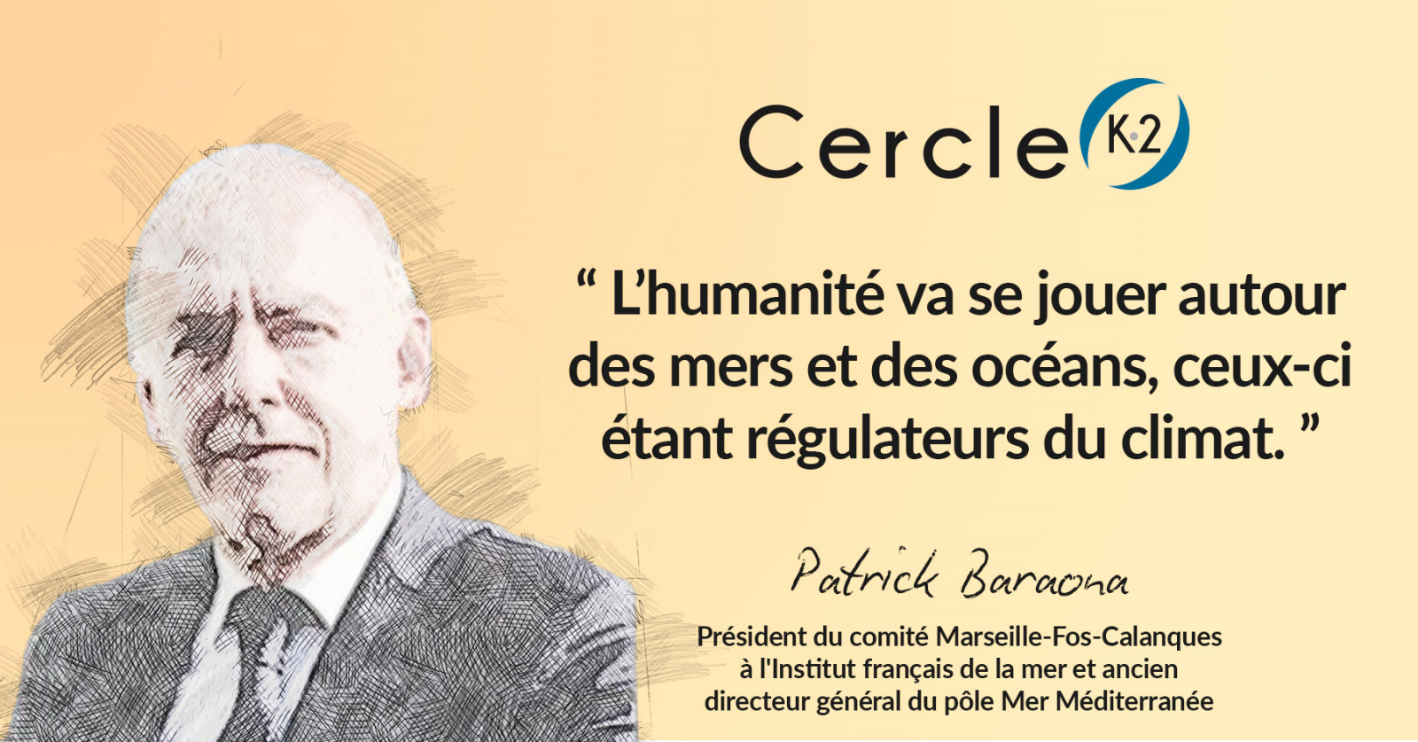 [Groupe K2]  Economie bleue et innovation - Entretien avec Patrick Baraona - Cercle K2