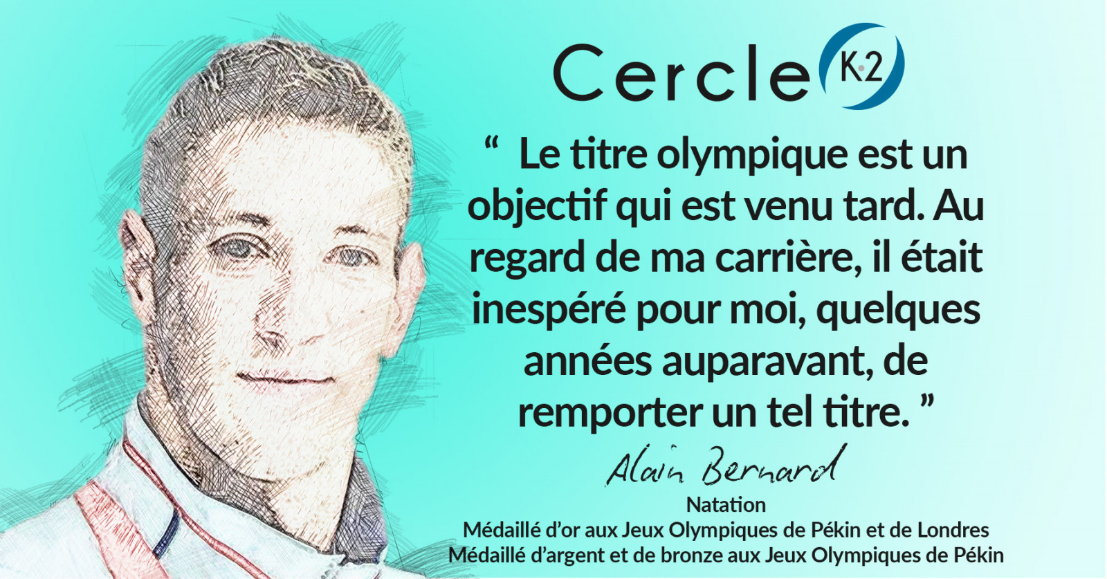 Série JO Paris 2024 -  Entretien avec Alain Bernard - Natation - Cercle K2