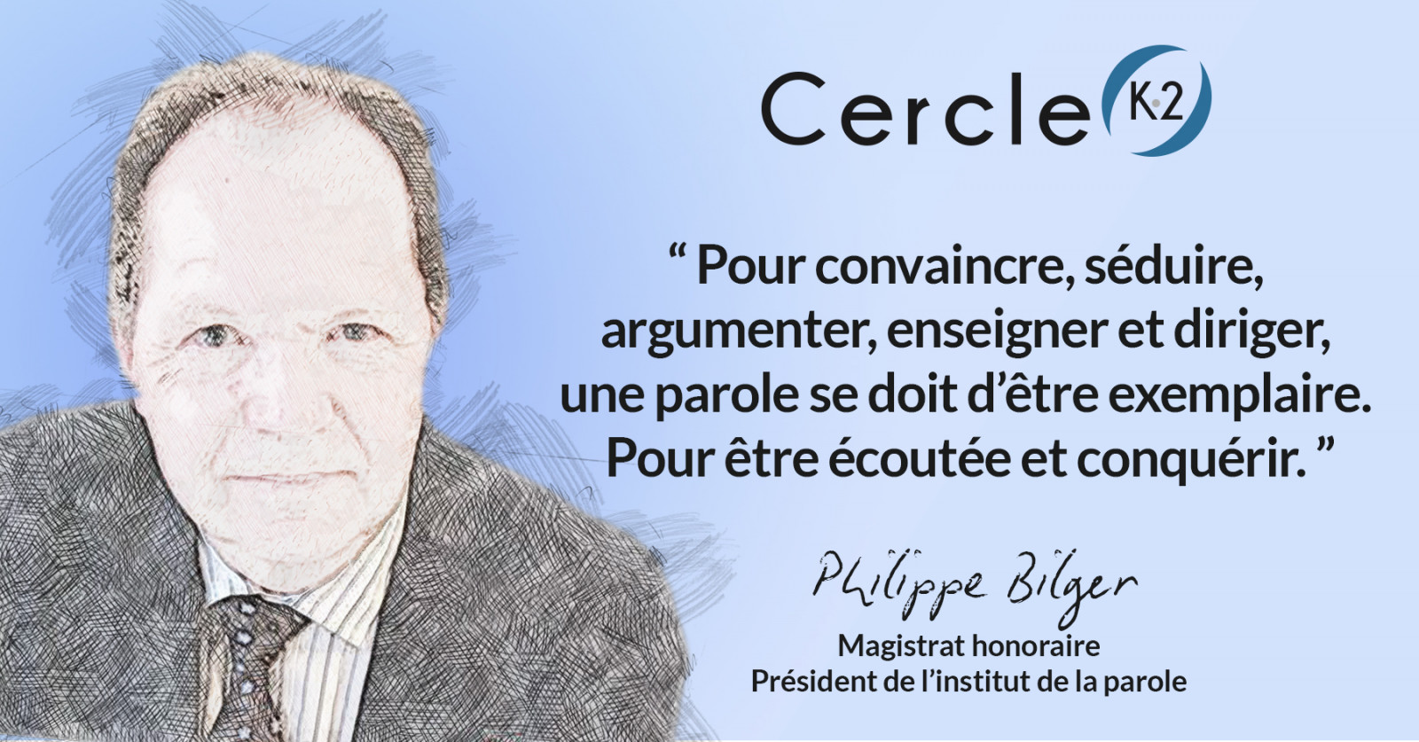 Vers une parole exemplaire : pourquoi l'excellence verbale est essentielle dans l'expression publique ? - Cercle K2