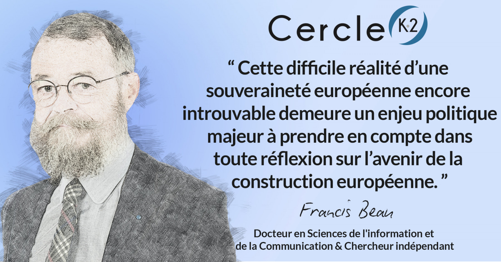 Dissuasion et démocratie au XXIème siècle : l’enjeu improbable de la souveraineté européenne  - Cercle K2