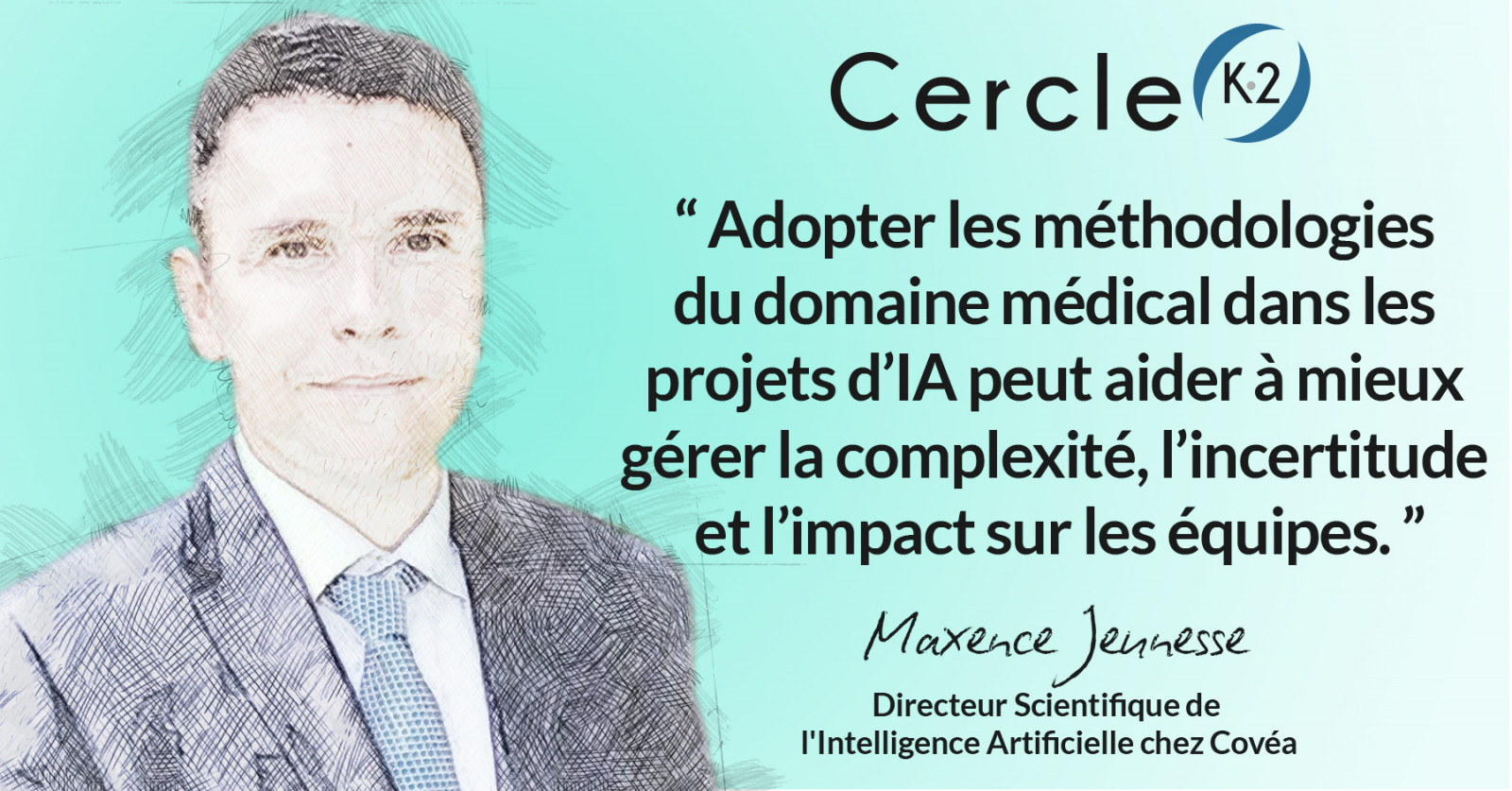 Pourquoi le développement de projets d’intelligence artificielle en entreprise devrait s’inspirer des approches de développement des traitements médicaux ? - Cercle K2