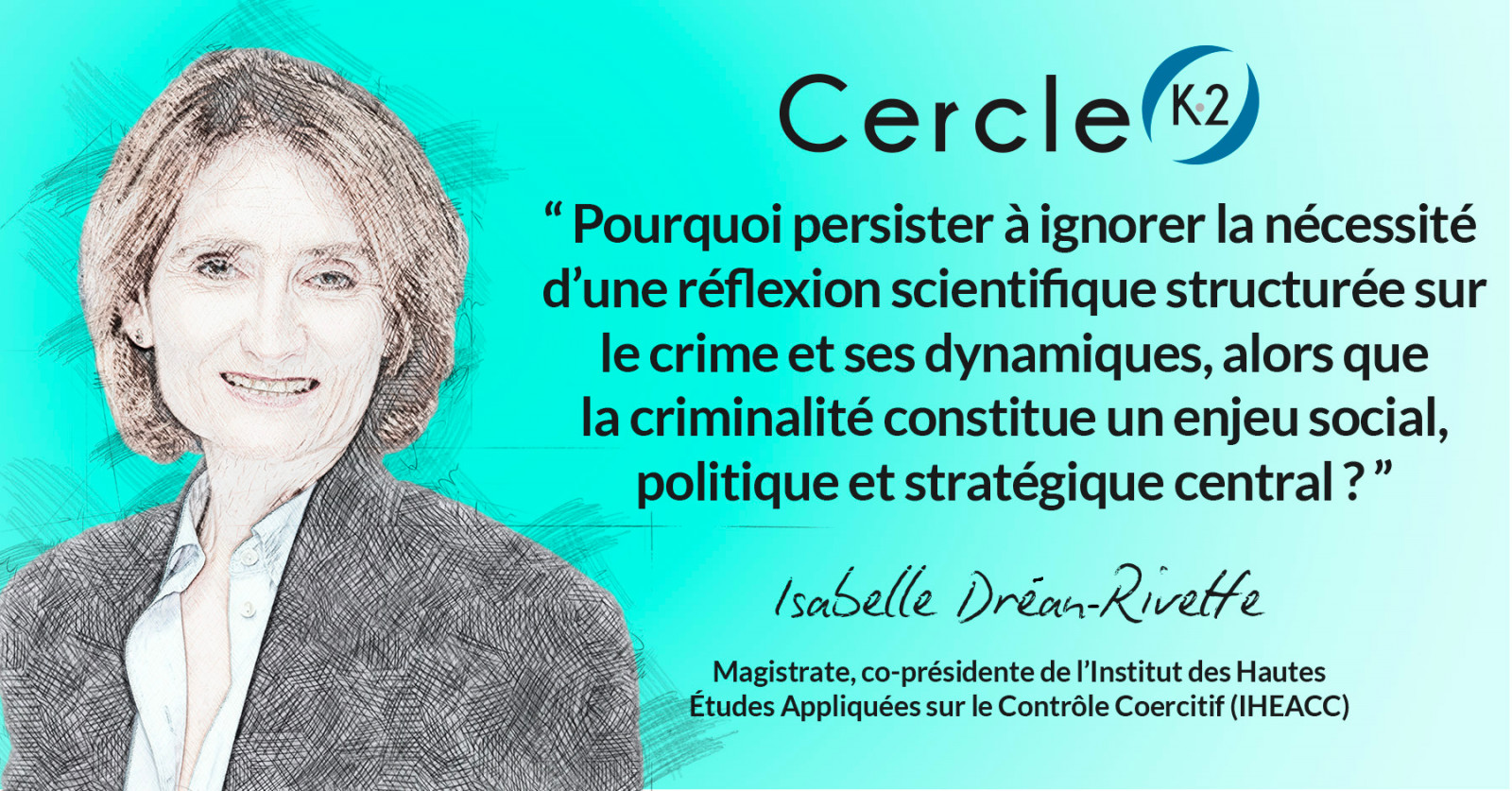 Le politique, le stratégique et le criminologique : une réflexion sur l’urgente nécessité d’institutionnaliser la criminologie en France - Cercle K2