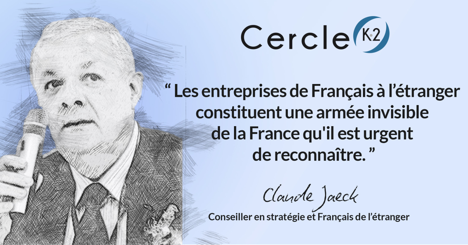 Les Entreprises de Français à l’Etranger : l'armée invisible de la France qu'il est urgent de reconnaître - Cercle K2